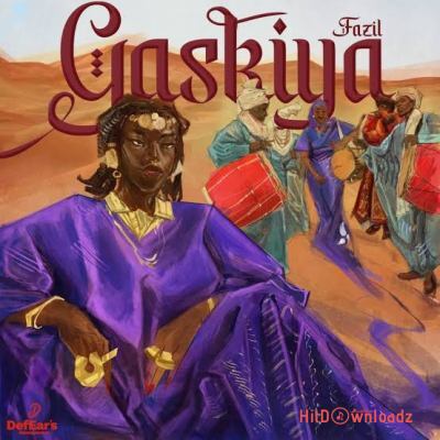 Fazil – Gaskiya Cover Art
