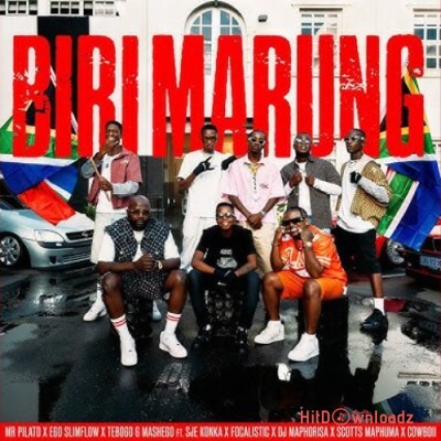 Mr Pilato – Biri Marung ft. Ego Slimflow, Tebogo G Mashego, Sje Konka, Focalistic, DJ Maphorisa, Scotts Maphuma, CowBoii Cover Art