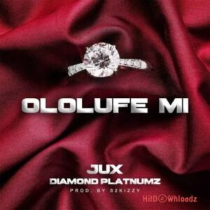 Jux – Ololufe Mi ft. Diamond Platnumz MP3 Download