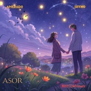 Amerado – Asor ft. JZyNo MP3 Download