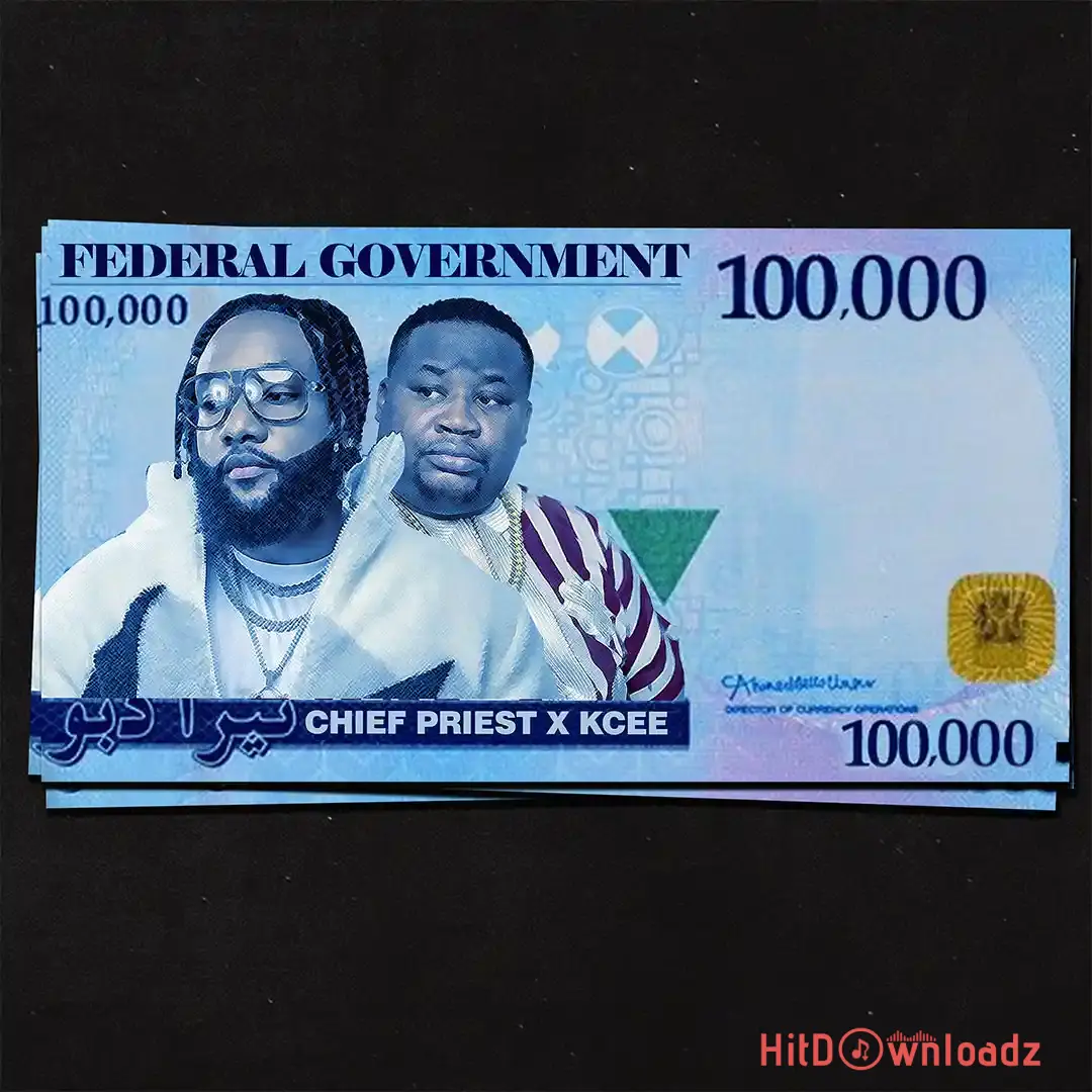 Chief Priest – Federal Government ft. KCee Cover Art