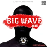 Big Wave 2025 Mix