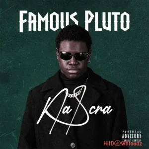 Famous Pluto – Na Scra MP3 Download