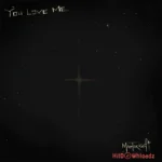 You Love Me