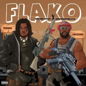 Wizard Chan – Flako ft. ODUMODUBLVCK MP3 Download