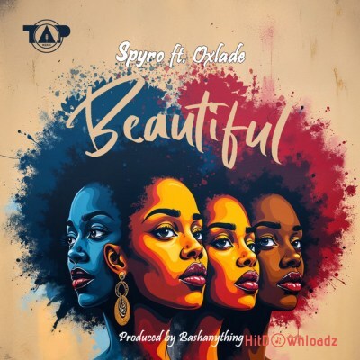 Spyro – Beautiful (Remix) ft. Oxlade Cover Art