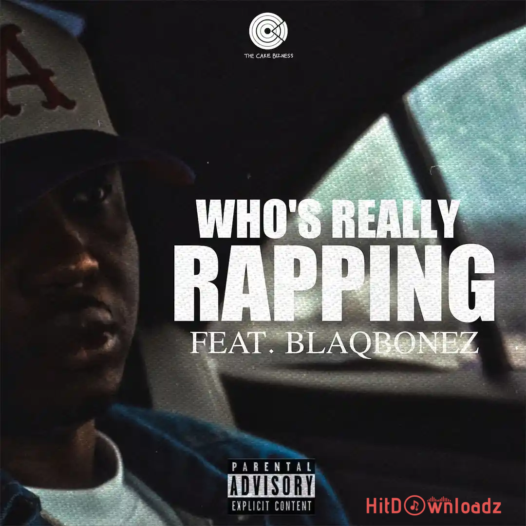 A-Q – Who’s Really Rapping ft. Blaqbonez Cover Art