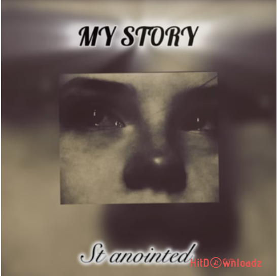 St Anointed – My Story Cover Art