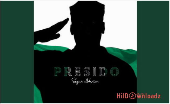 Segun Johnson – Presido Cover Art