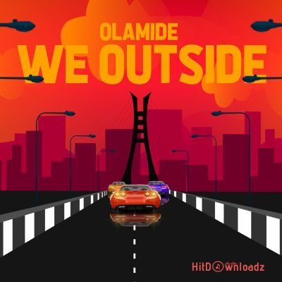 Olamide – We Outside Cover Art