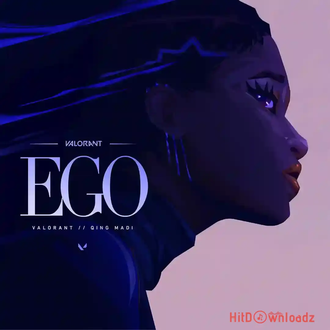 Qing Madi – EGO ft. VALORANT Cover Art