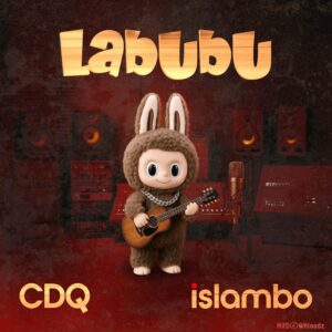 CDQ – Labubu ft. Islambo MP3 Download