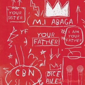 M.I Abaga – Your Father ft. Dice Alies MP3 Download