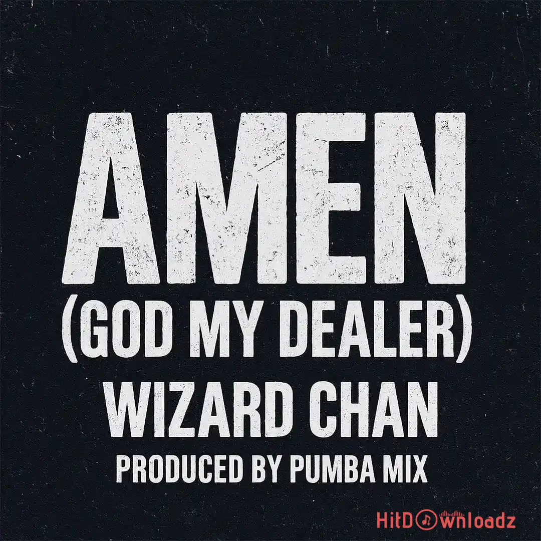 Wizard Chan – Amen (God My Dealer) Cover Art