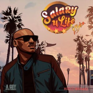2Baba – Salary 4 Life MP3 Download