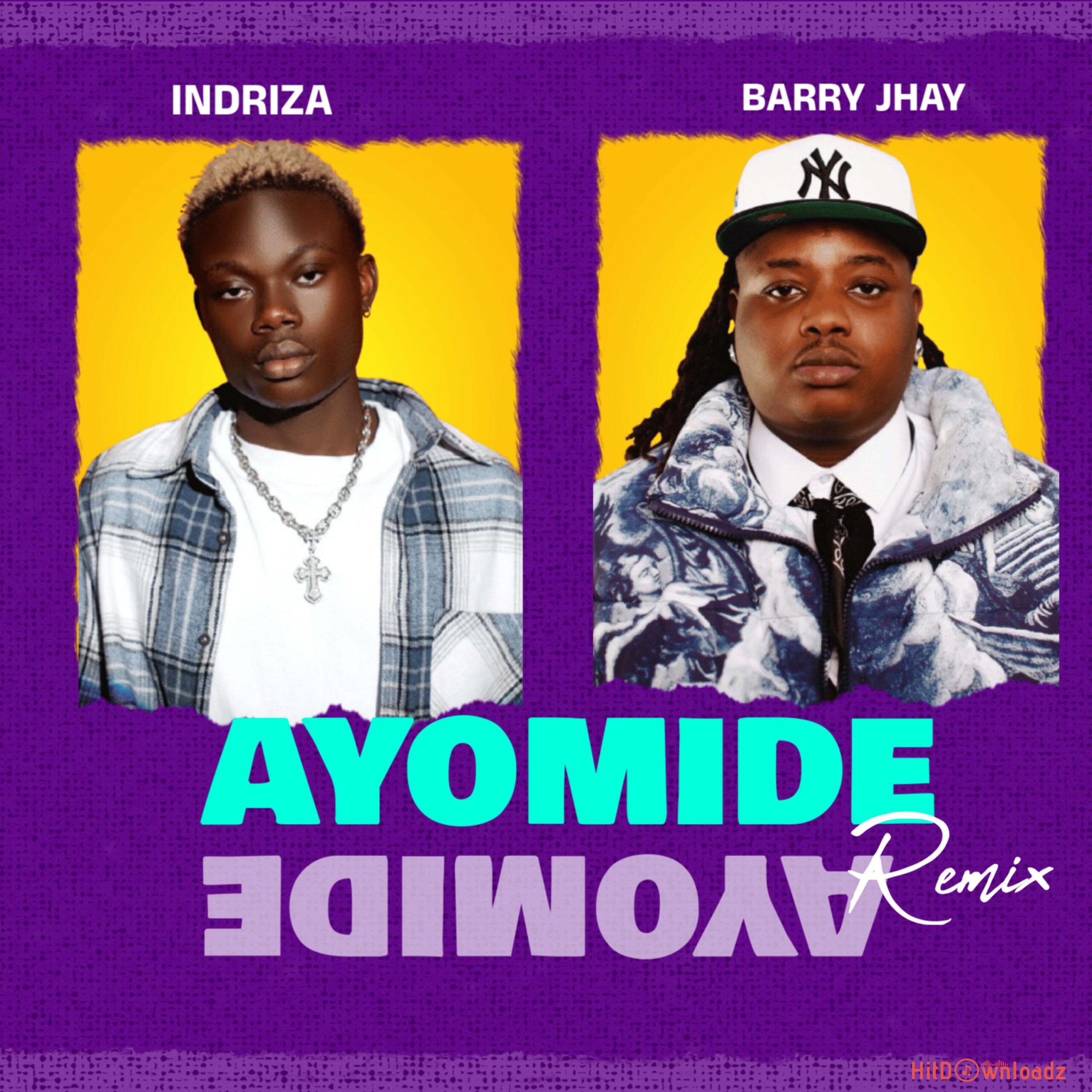 Indriza – Ayomide (Remix) ft. Barry Jhay Cover Art