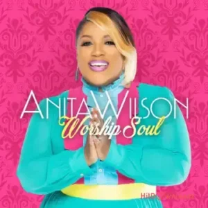 Anita Wilson – All About You MP3 Download