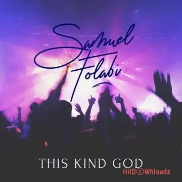 Samuel Folabi – This Kind God Another One No Dey Cover Art