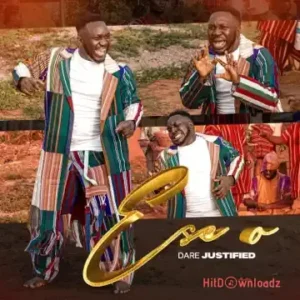 Dare Justified – Ese O MP3 Download