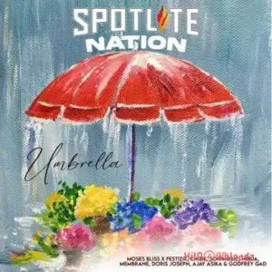 Moses Bliss, Festizie, Chizie – Umbrella ft. S.O.N Music, Neeja, Membrane, Doris Joseph, Ajay Asika, Godfrey Gad & S.O.N Music MP3 Download