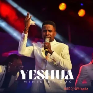 Minister GUC – Yeshua MP3 Download