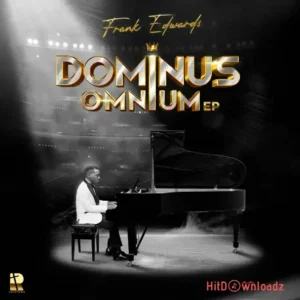 Frank Edwards – DOMINUS OMNIUM (Live) EP MP3 Download