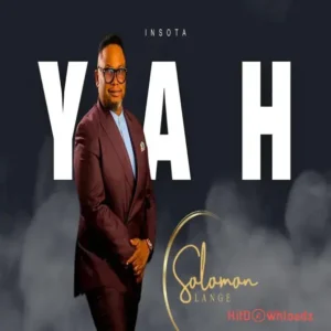Solomon Lange – YAH MP3 Download