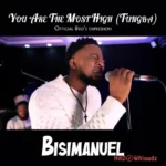 You Are The Most High (Tungba)