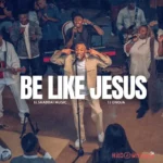 Be Like Jesus