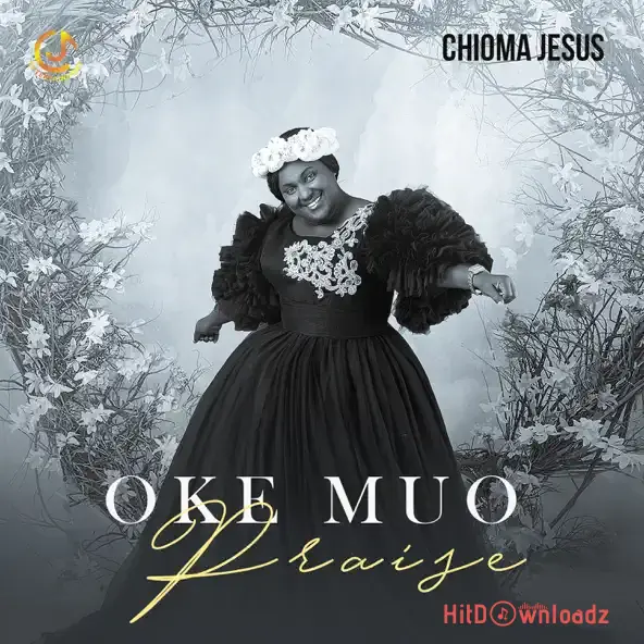 Chioma Jesus – Oke Muo Praise Cover Art