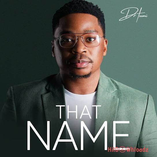 Dr Tumi – That Name Cover Art