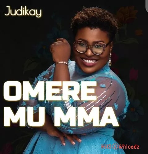 Judikay – Omere Mu Mma Cover Art