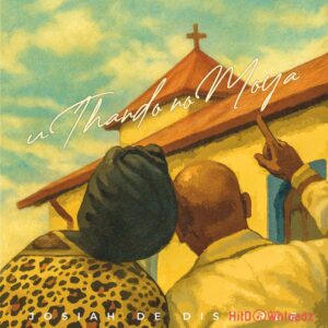 Josiah De Disciple – Hlala Nami ft. Ciniso MP3 Download