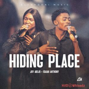 Elshaddai Music – Hiding Place ft. Joy Adejo & Isaiah Anthony MP3 Download