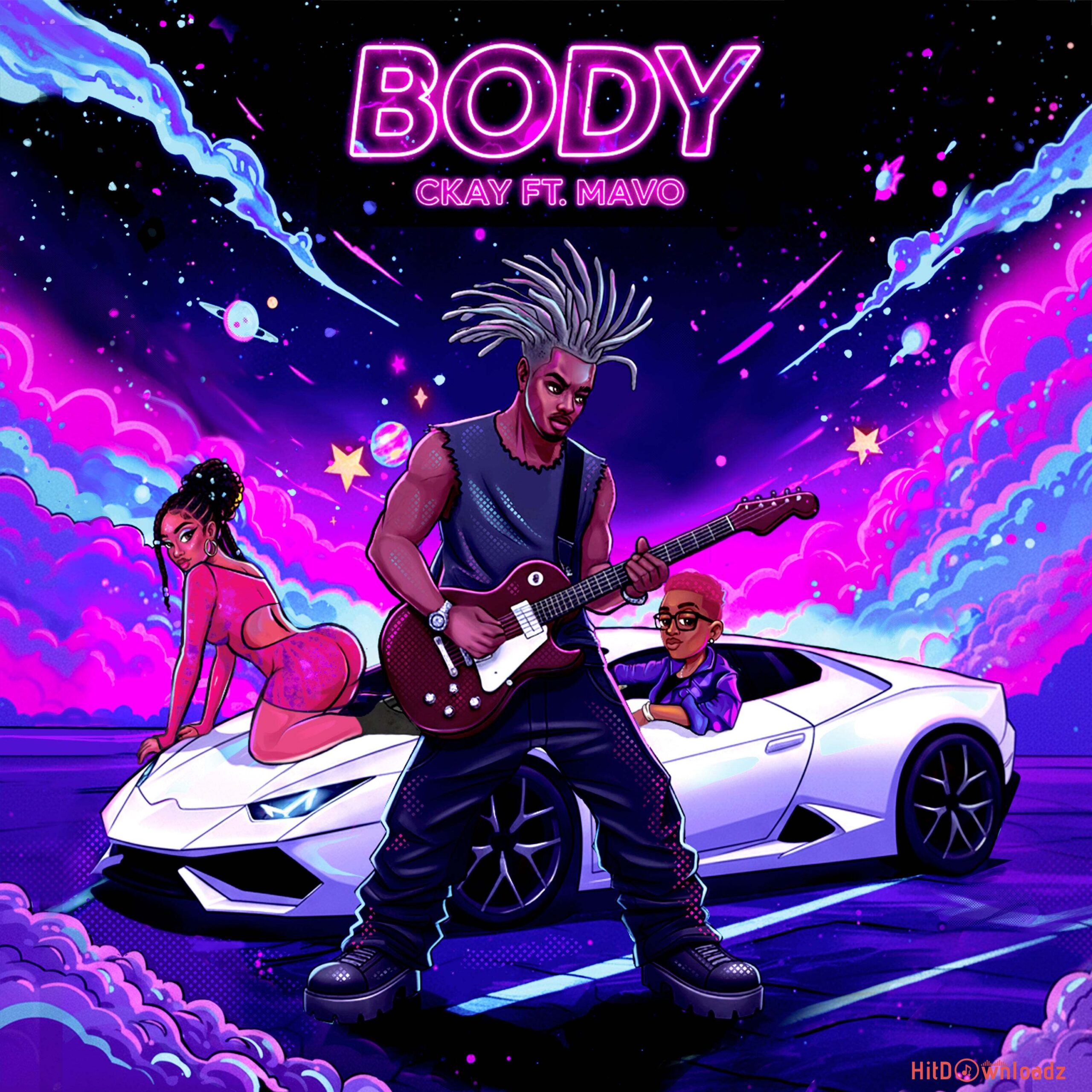 CKay – Body (Danz) ft. Mavo Cover Art