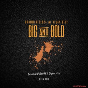DrummerTee924 – Big and Bold EP MP3 Download