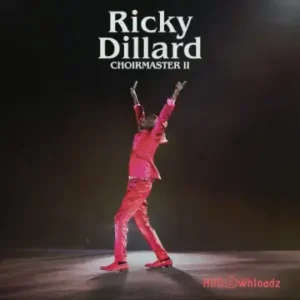 Ricky Dillard – Nobody Like Jesus MP3 Download