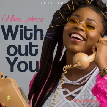 Nina Shezz – Without You Cover Art