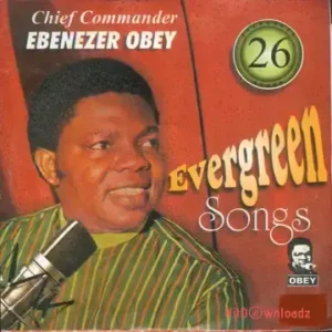 Ebenezer Obey – Mo F’oro Mi Le E Lowo MP3 Download
