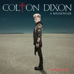 Colton Dixon – Love Has Come For Me MP3 Download