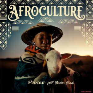 Flavour – Afroculture ft. Baaba Maal MP3 Download