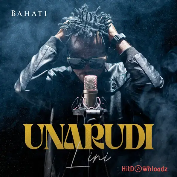 Bahati – Unarudi Lini Cover Art