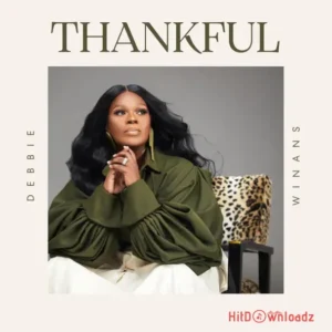 Debbie Winans – Thankful MP3 Download