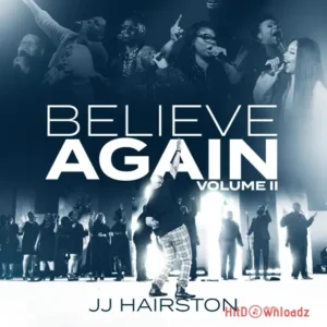 JJ Hairston – It’s Gonna Be Bigger & It’s Changing ft. DeMarcus Kelly & Janae Jones MP3 Download