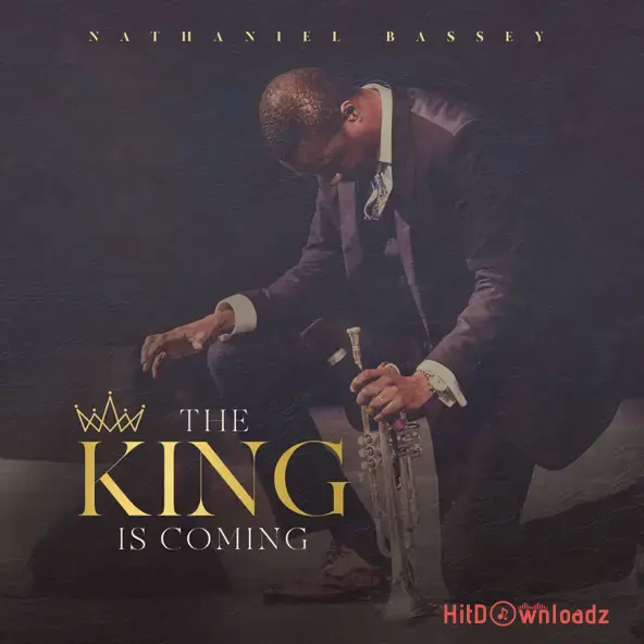 Nathaniel Bassey – The King Is Coming Album Cover Art