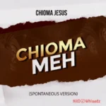 Chioma Meh Remix