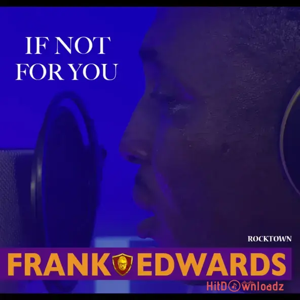 Frank Edwards – If Not For You Cover Art
