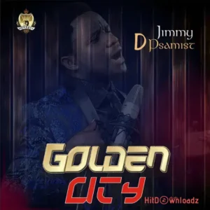 Jimmy D Psalmist – Golden City ft. Mekoyo MP3 Download