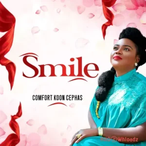 Comfort Cece Koon – Smile MP3 Download