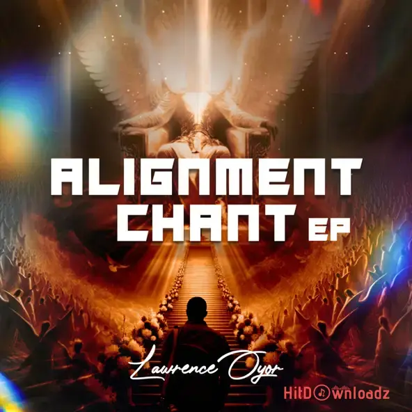 Lawrence Oyor – Alignment Anthem Cover Art